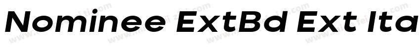 Nominee ExtBd Ext Ita字体转换